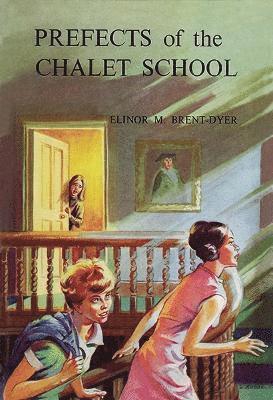 Prefects of the Chalet School 1