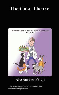 Alessandro Prian, A. Prian, A Prian - Cake Theory, Häftad