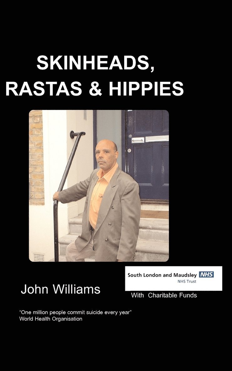 John Williams, J. Williams - Skinheads Rastas and Hippies, Häftad