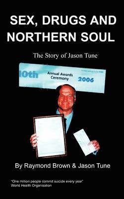 Sex, Drugs and Northern Soul 1