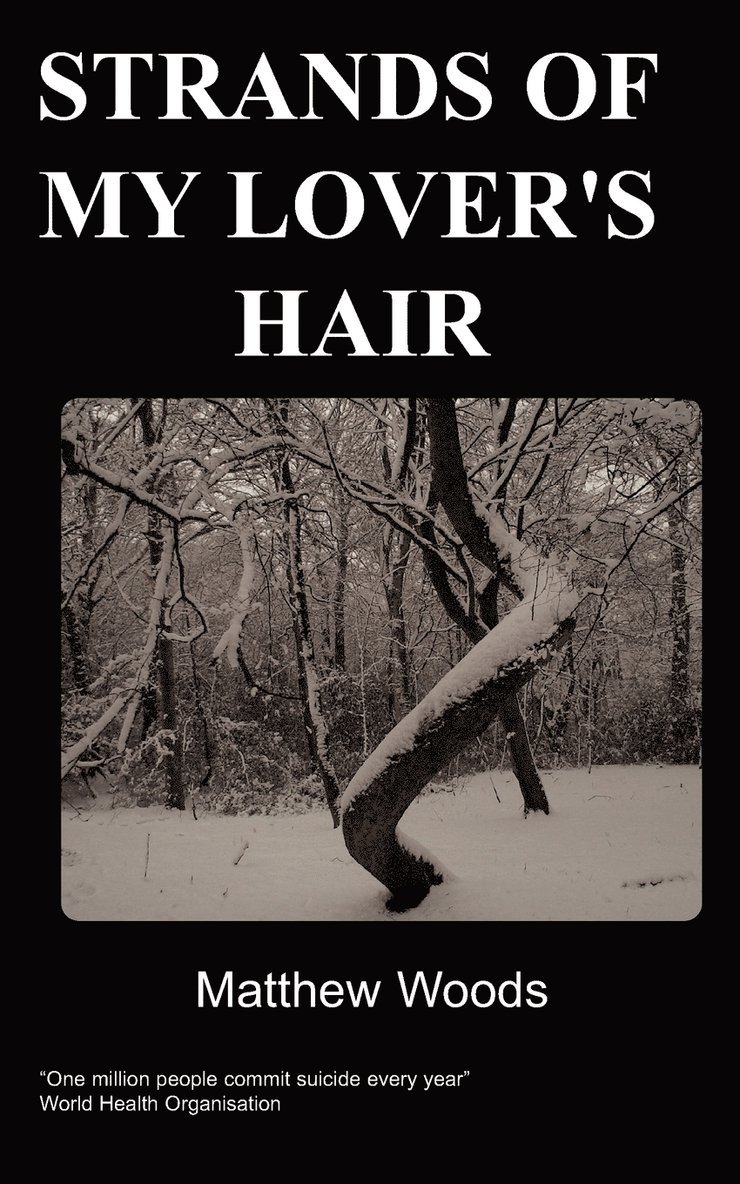 Matthew Woods, M. Woods, M, Woods - Strands of My Lover's Hair, Häftad