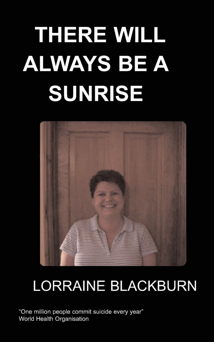 There Will Always be a Sunrise 1