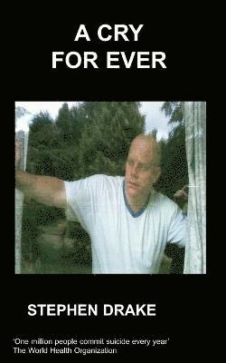 S Drake, S. Drake - Cry Forever, Häftad