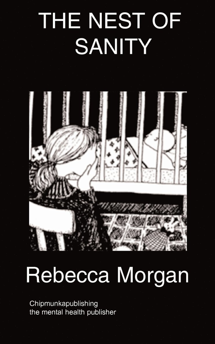 Rebecca Morgan - Nest of Sanity, Häftad
