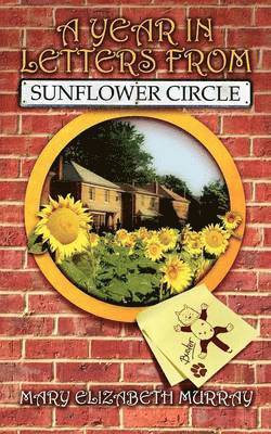 A Year in Letters from Sunflower Circle 1