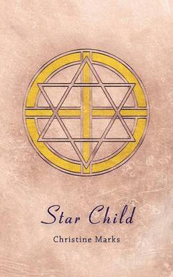 Christine Marks - Star Child, Häftad