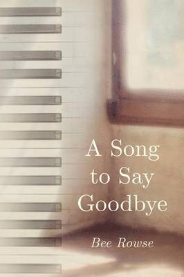 bokomslag Song to Say Goodbye