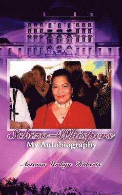 Antonia Urduja Roberts - Schizo-Whispers, Häftad