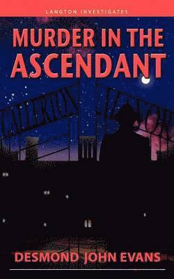 Murder in the Ascendant 1