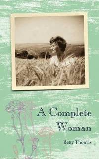 bokomslag A Complete Woman