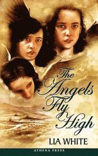 bokomslag The Angels Fly High