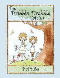 bokomslag The Dribble Drabble Fairies