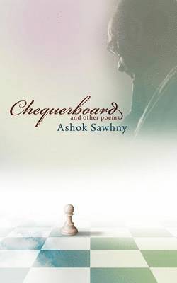 Chequerboard and Other Poems 1