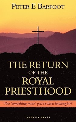 bokomslag Return of the Royal Priesthood