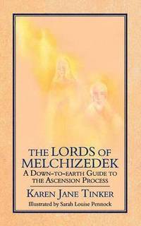 bokomslag The Lords of Melchizedek