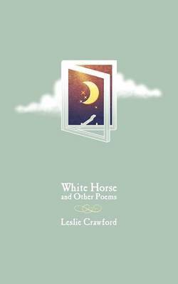 bokomslag White Horse and Other Poems