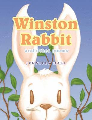 bokomslag Winston Rabbit and Other Poems