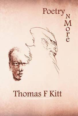 Thomas F. Kitt - Poetry 'n' More, Inbunden