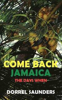 bokomslag Come Back Jamaica