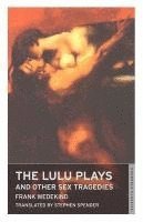The Lulu Plays and Other Sex Tragedies