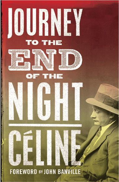 Louis-Ferdinand Céline - Journey to the End of the Night, Häftad
