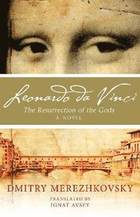 bokomslag Leonardo da Vinci: The Resurrection of the Gods