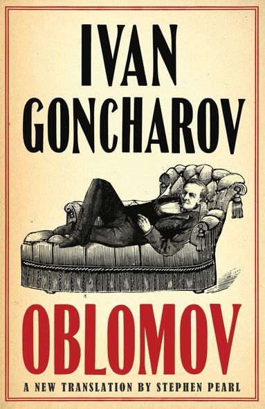 bokomslag Oblomov: New Translation