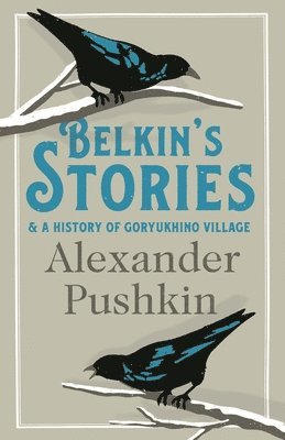 bokomslag Belkin's Stories and A History of Goryukhino Village