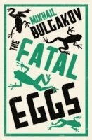 bokomslag Fatal Eggs: New Translation