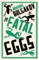 bokomslag The Fatal Eggs