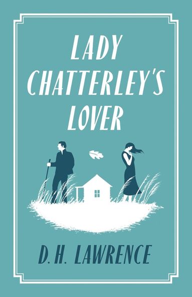 D.H. Lawrence - Lady Chatterley's Lover, Häftad
