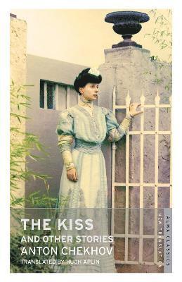 The Kiss and Other Stories: New Translation 1