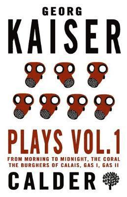 Kaiser, G: Plays: Vol 1