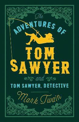 bokomslag Adventures of Tom Sawyer and Tom Sawyer, Detective