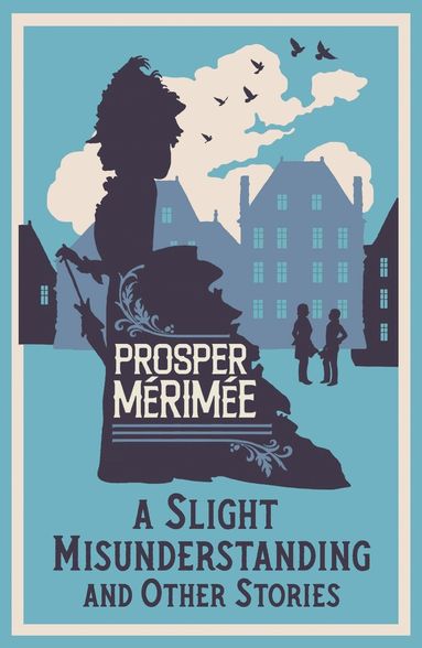 Prosper Mérimée - Slight Misunderstanding and Other Stories, Häftad