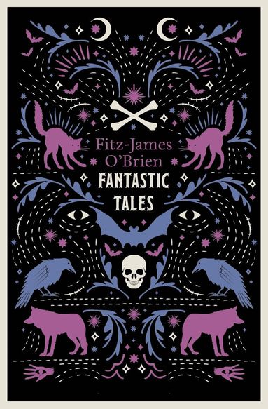 bokomslag Fantastic Tales of Fitz-James O'Brien