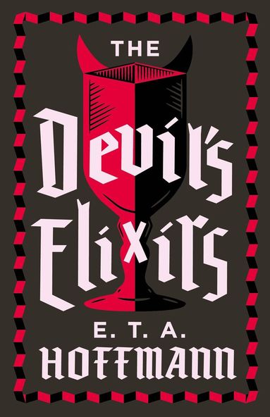 E.T.A. Hoffmann - Devil's Elixirs, Häftad