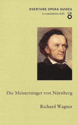 Die Meistersinger von Nurnberg (The Mastersingers of Nuremberg) 1