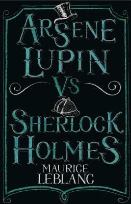 Arsne Lupin vs Sherlock Holmes 1