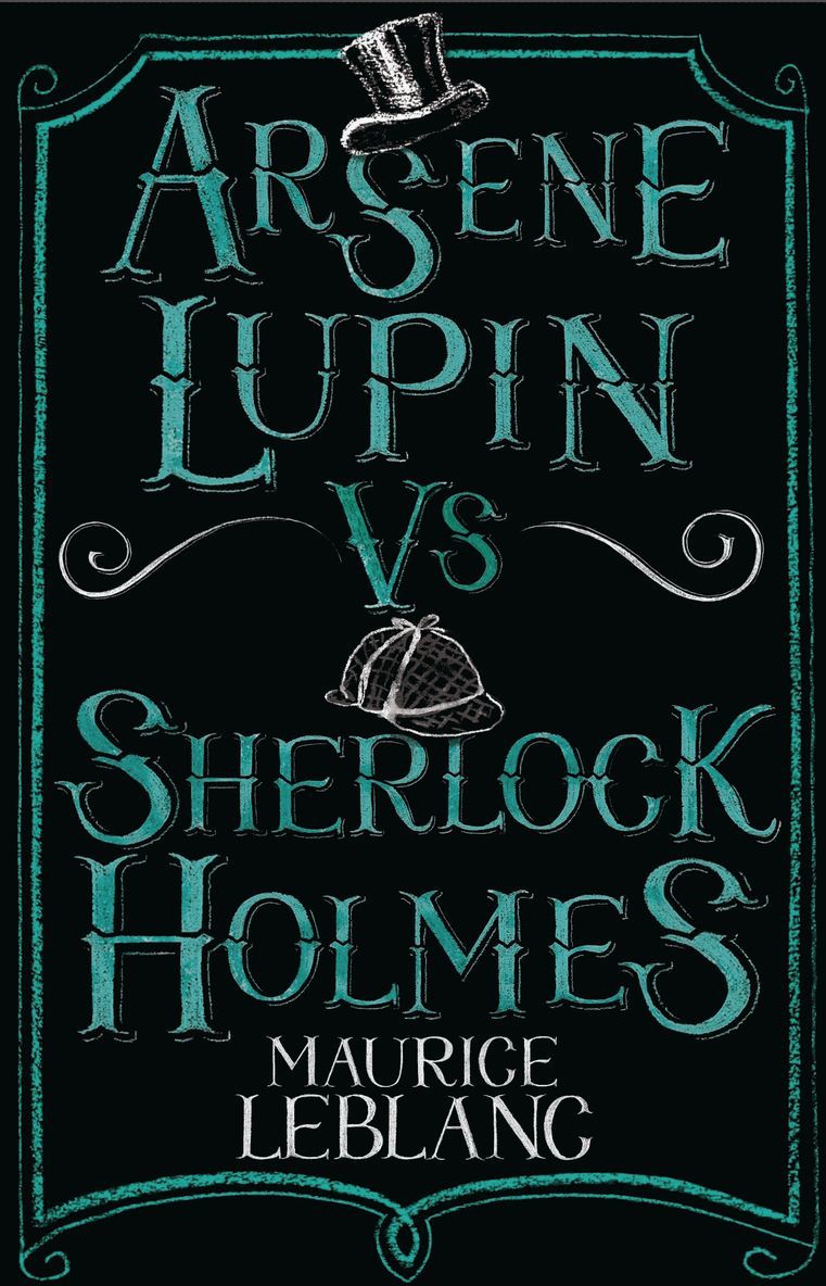 Arsène Lupin vs Sherlock Holmes