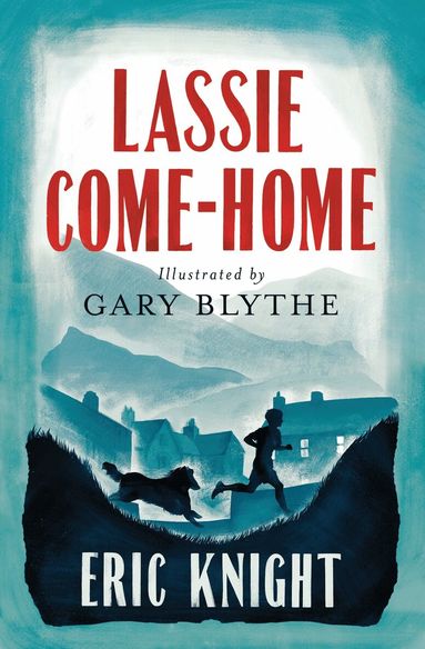 Eric Knight - Lassie Come-Home, Häftad