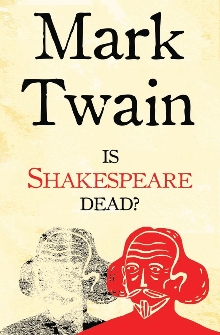 Mark Twain - Is Shakespeare Dead?, Häftad