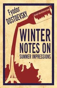 bokomslag Winter Notes on Summer Impressions: New Translation