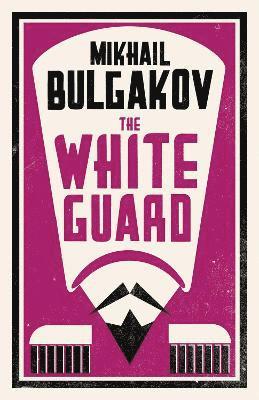bokomslag The White Guard: New Translation