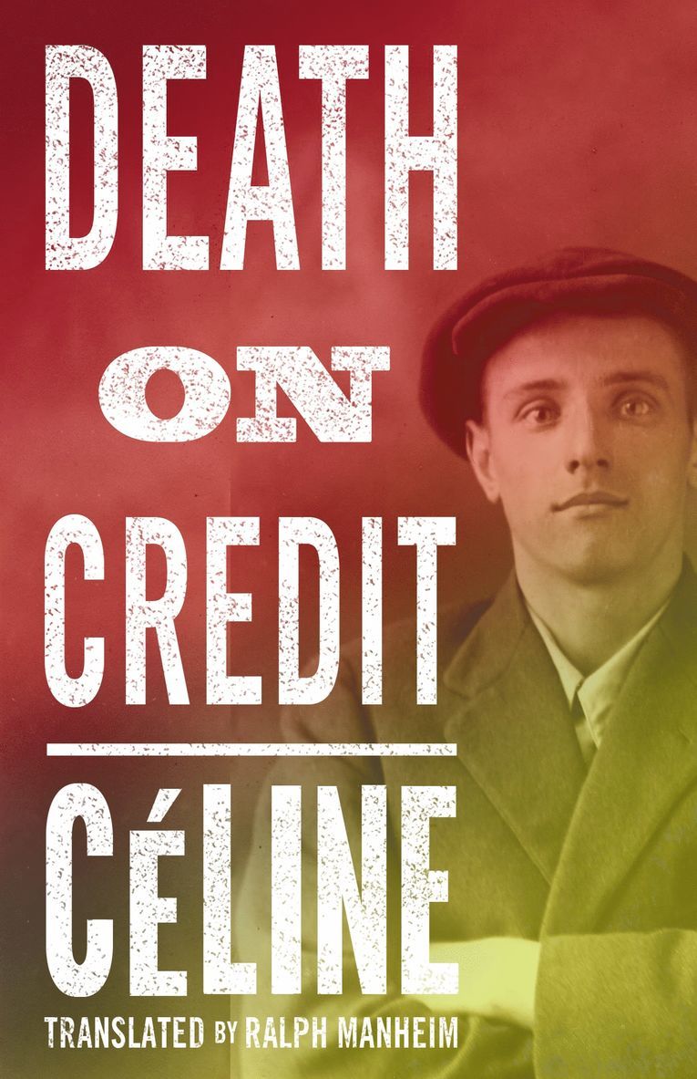 Louis-Ferdinand Céline, Louis-Ferdinand Celine - Death on Credit, Häftad