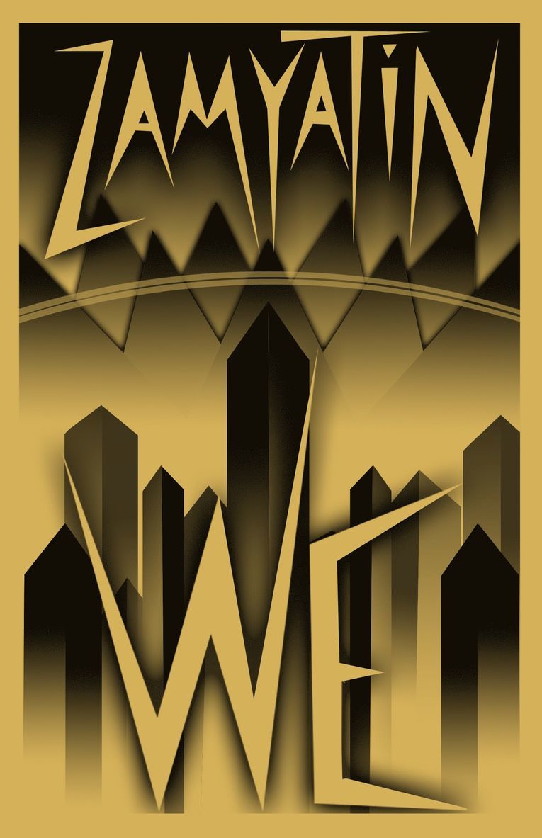 Yevgeny Zamyatin, Evgenij Samjatin - We: New translation, Häftad