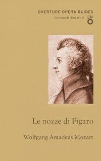bokomslag Le nozze di Figaro (The Marriage of Figaro)