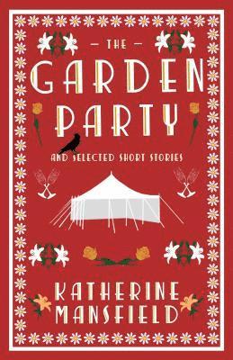 bokomslag Garden Party and Collected Short Stories