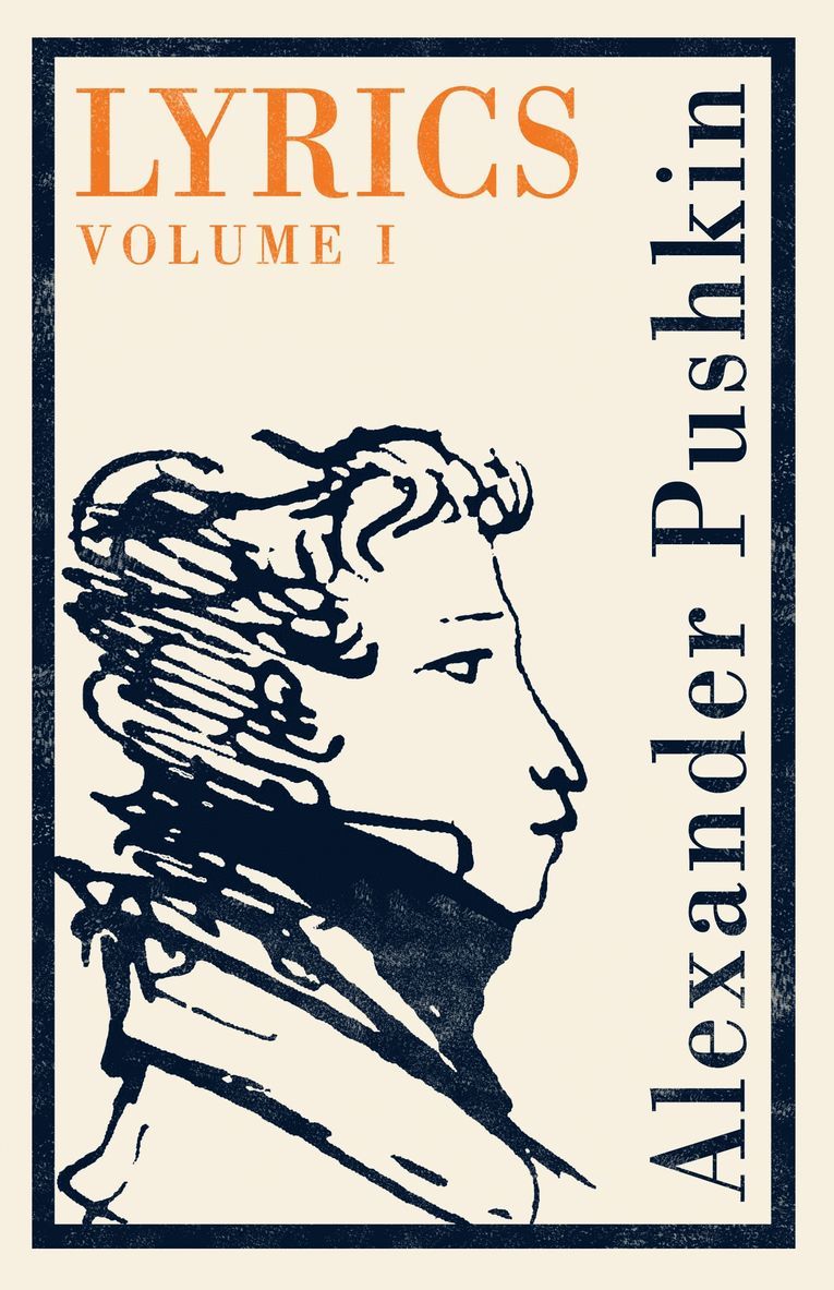 Alexander Pushkin - Lyrics: Vol. 1 (1813–17): Dual Language, Häftad