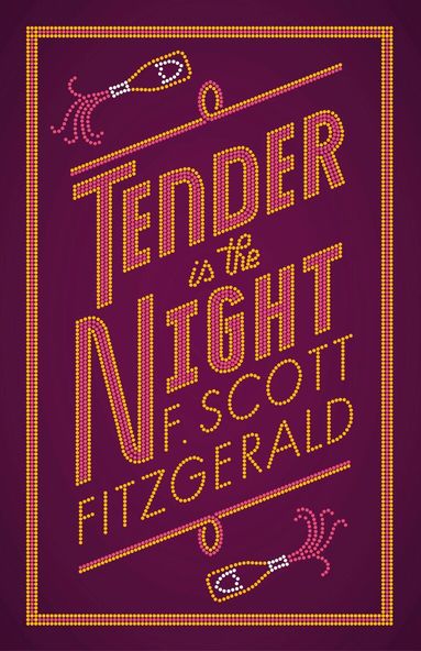 F. Scott Fitzgerald - Tender is the Night, Häftad